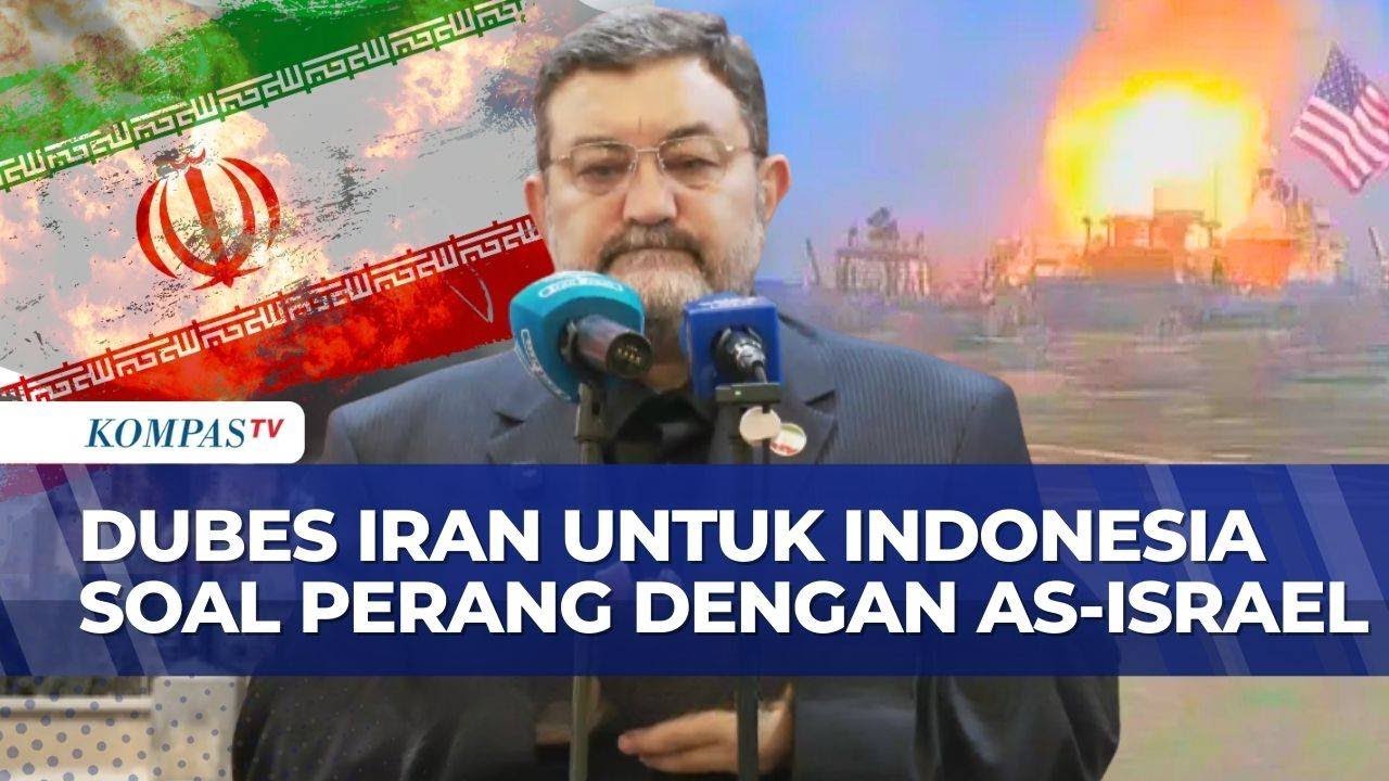 Dubes Iran untuk Indonesia Ungkap Peluang Berunding dengan AS dan Israel Ditutup | SAPA MALAM