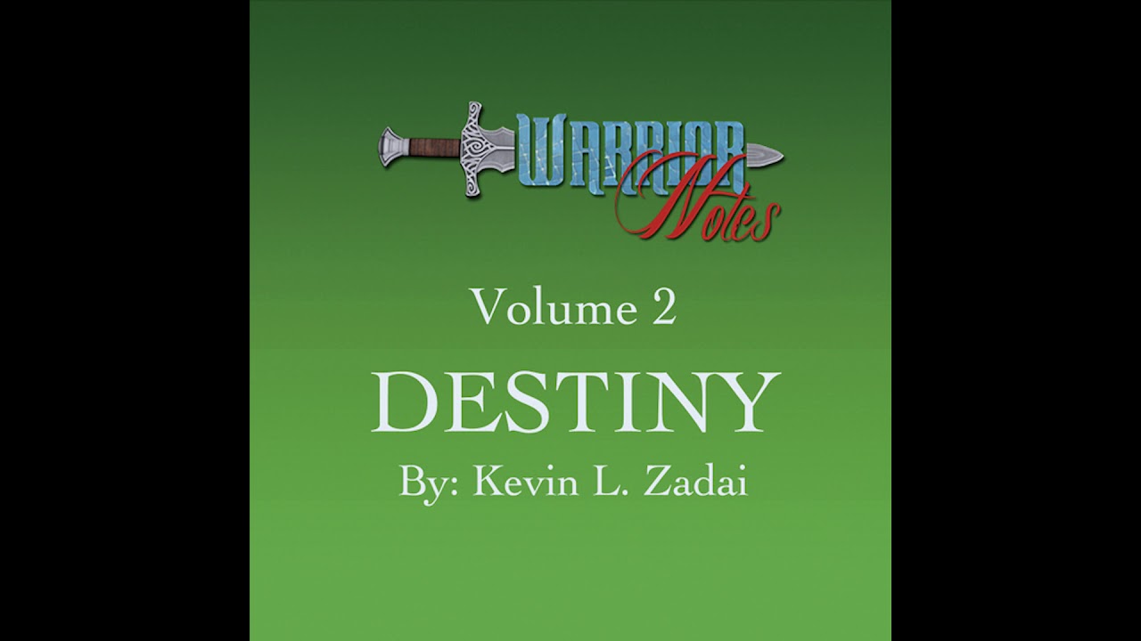 Kevin Zadai Warrior Notes,Vol 2 Destiny 01 Destiny Winter