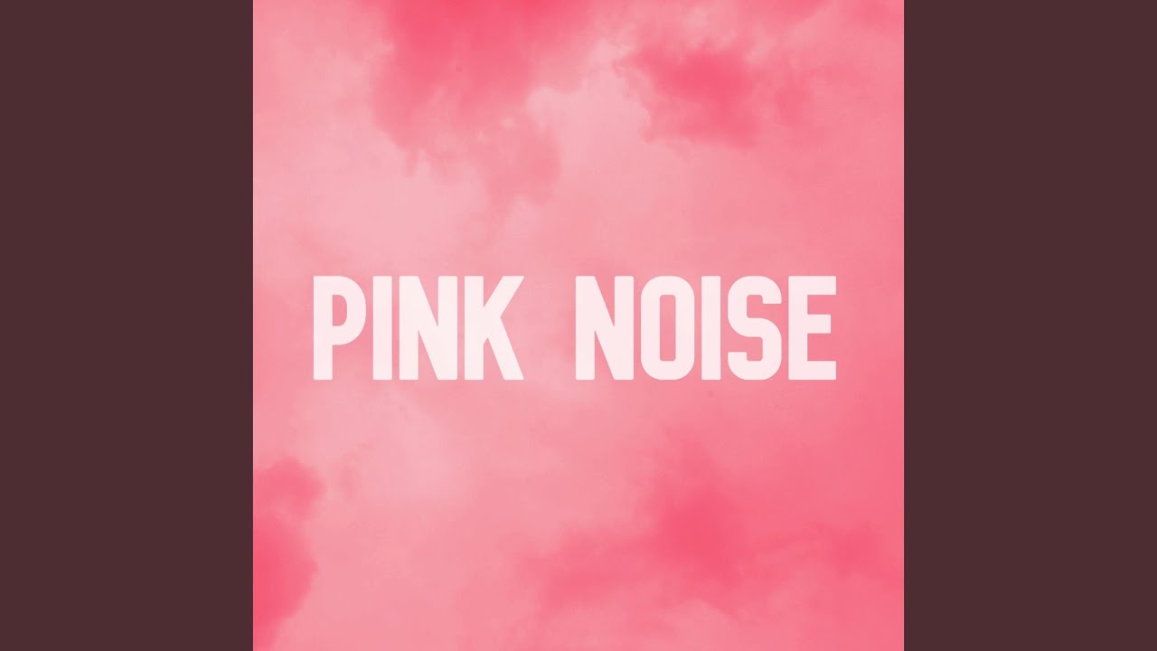 Pink Noise Looped