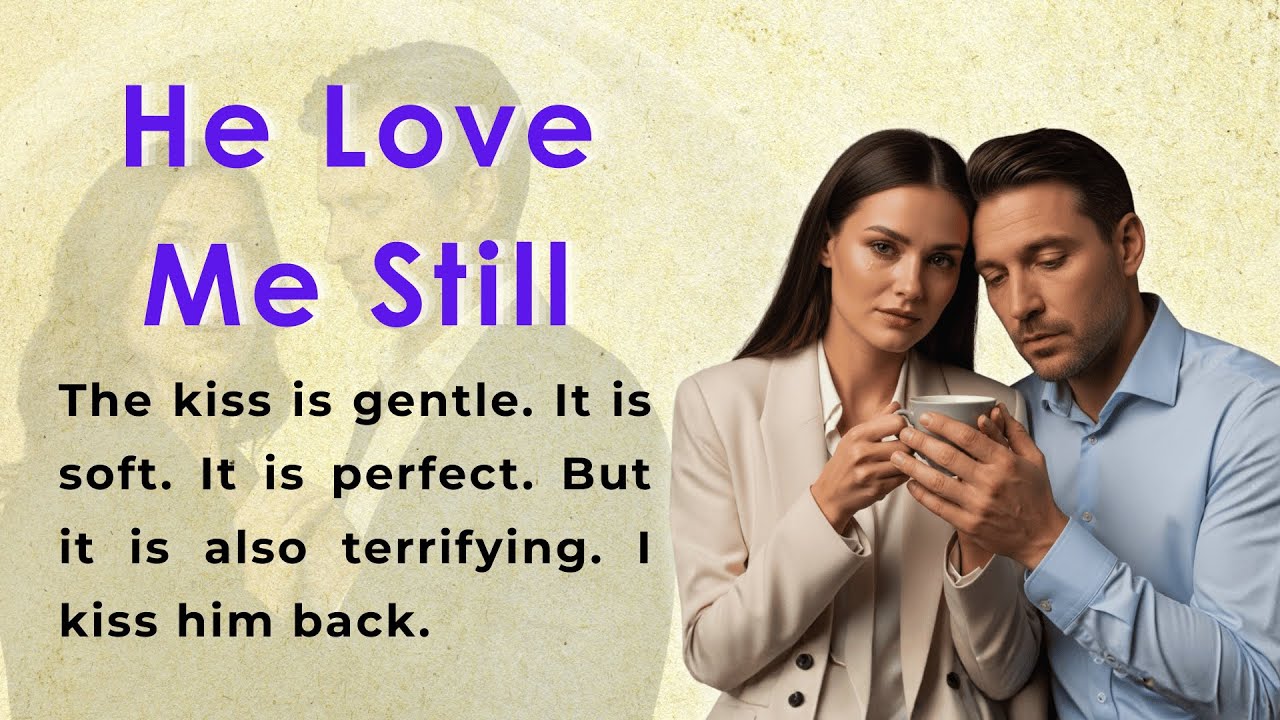 He Loved Me Still | Learn English Through Story Level 1 | Graded Reader (A1/A2)