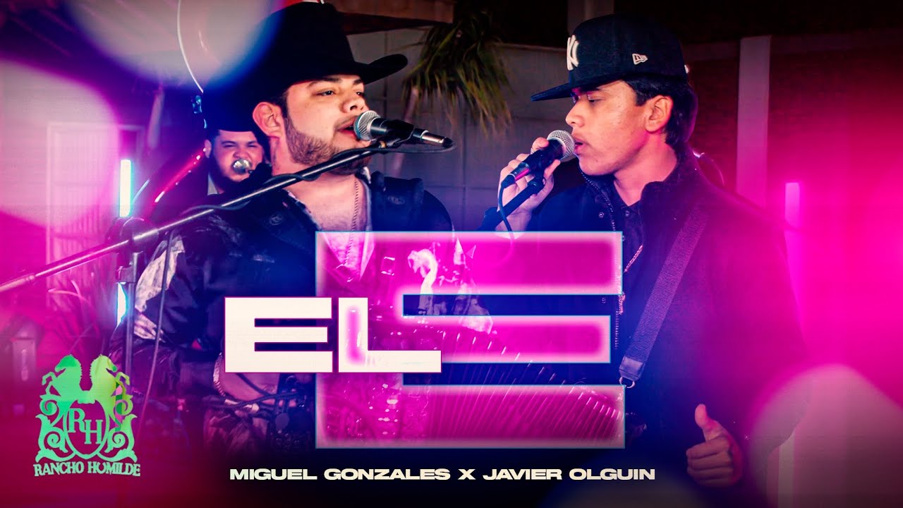 Miguel Gonzalez x Javier Olguin - El E [En Vivo]