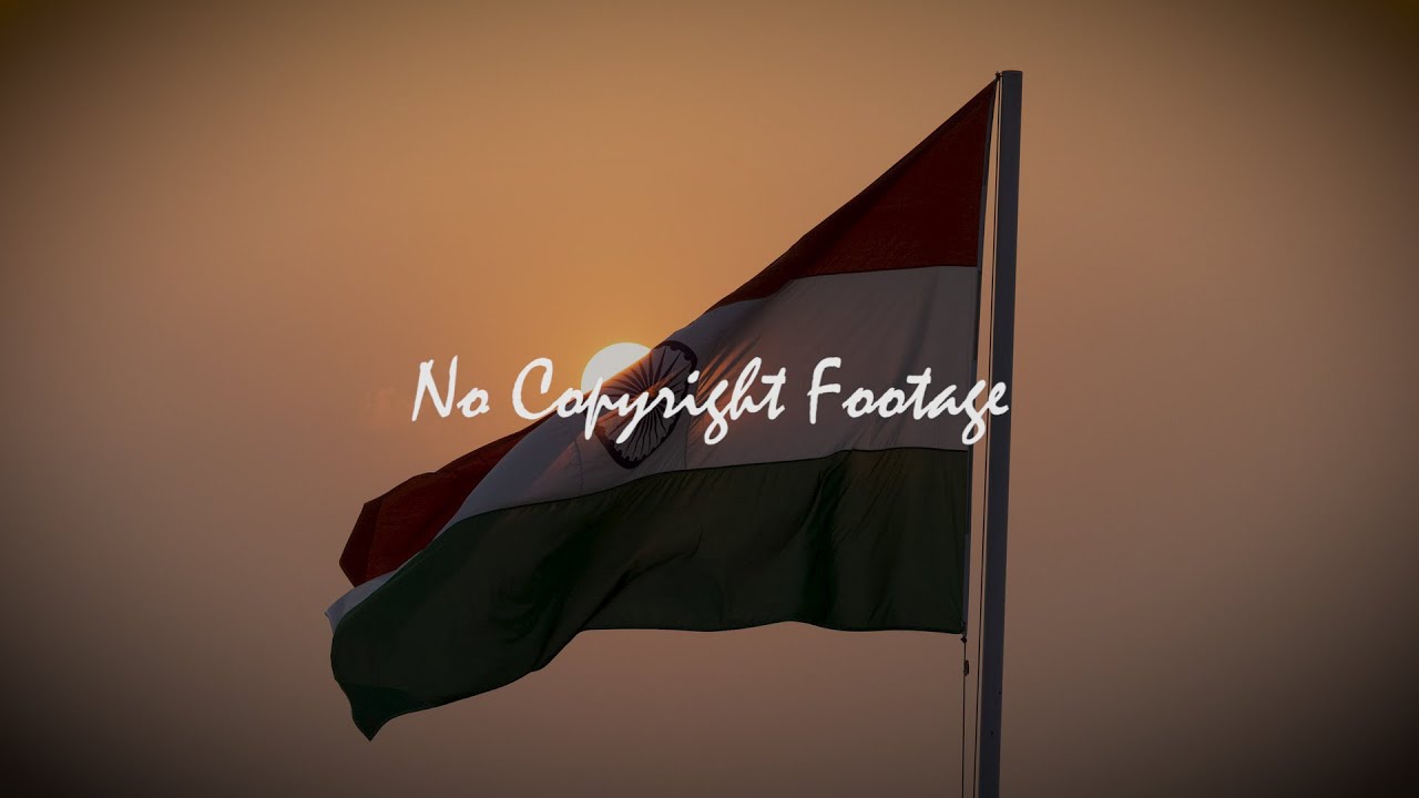 No Copyright Video of Indian Flag along with patriotic music || hd 60fps || smooth || free footage |