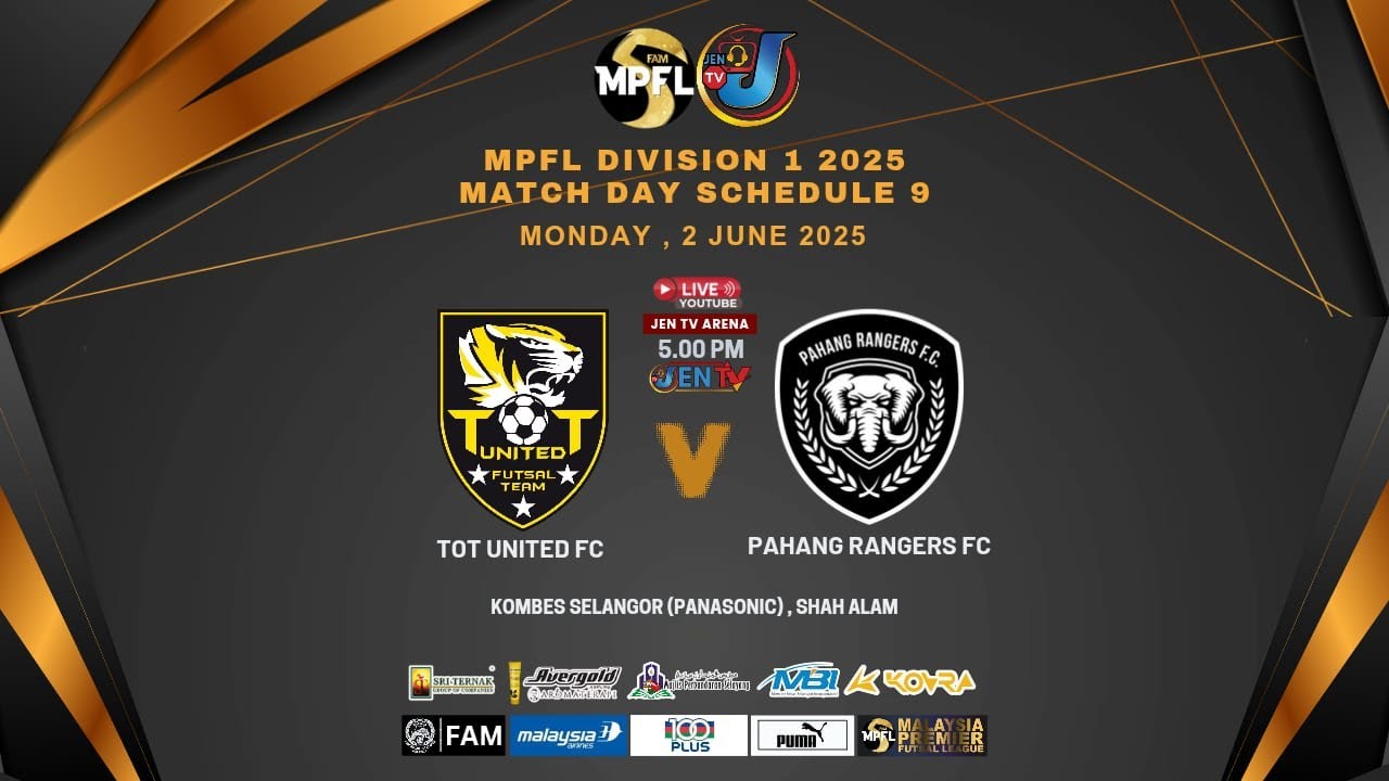 [LIVE MPFL] TOT UNITED FC vs PAHANG RANGERS FC : MPFL WEEK 9