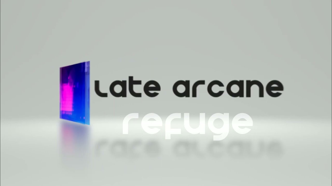 Late Arcane - Refuge