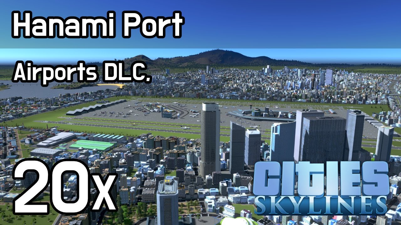 Cities Skylines - Hanami Bay 20x [Airports]
