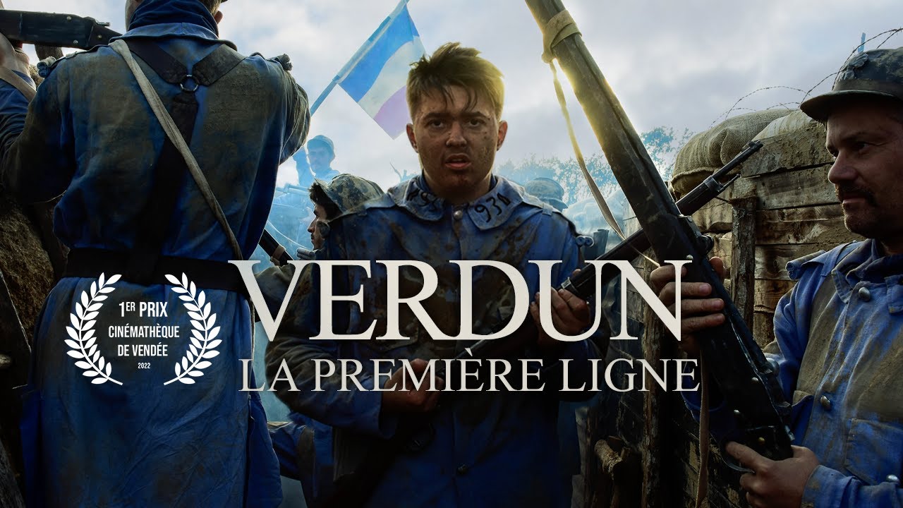 VERDUN La premi&egrave;re ligne - COURT METRAGE (4K)