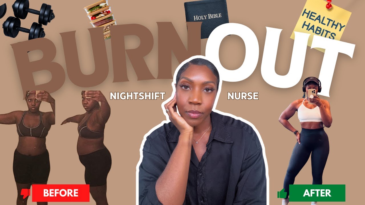 Change your life before Summer 2025-Wellness Habits That SAVED ME from Nightshift Burnout