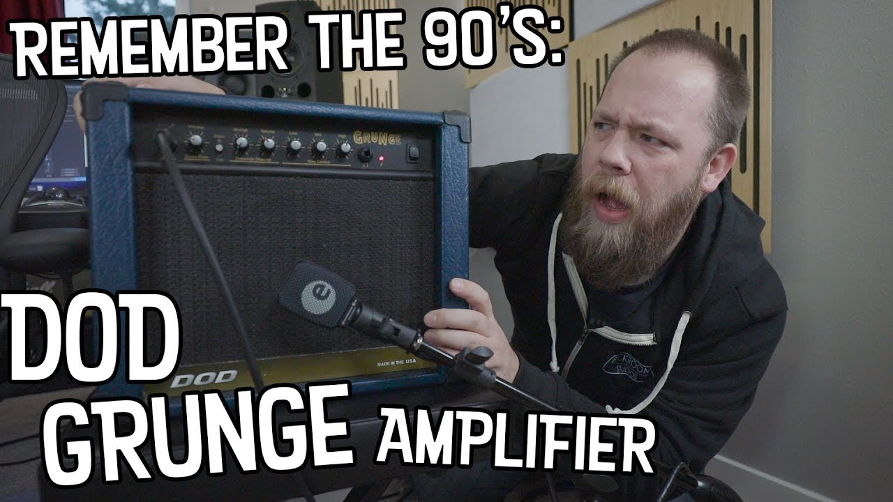 Remember The 90's: DOD Grunge...Amplifier?