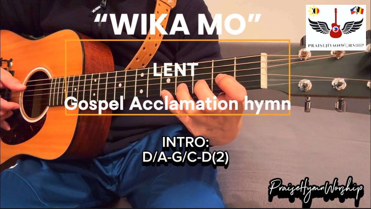 Wika Mo | Lent Gospel Acclamation - w/ lyrics & guitar chords