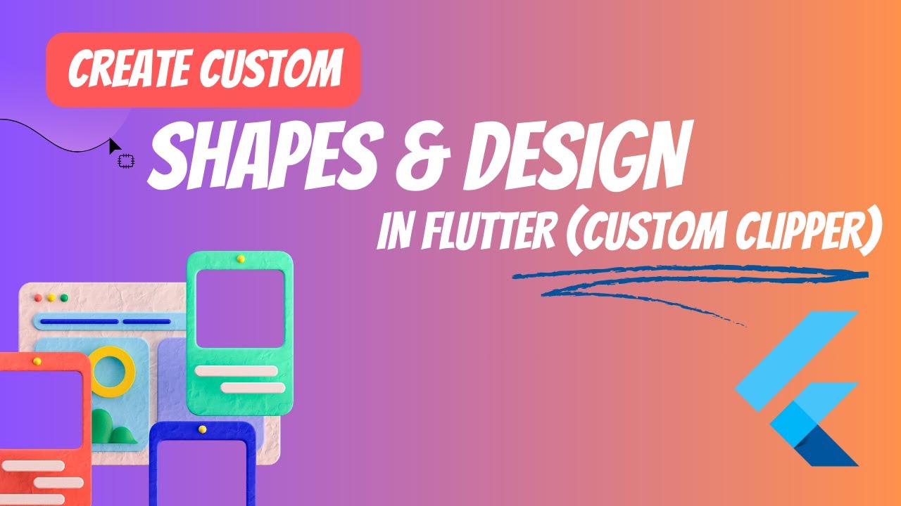 Create Custom Shapes in Flutter (CustomClipper).