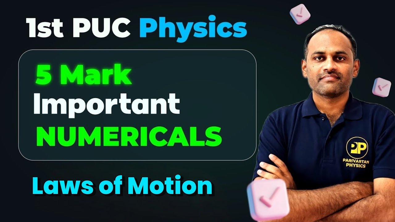 NUMERICALS ON LAWS OF MOTION #1stpuc #physics_important_numericals 