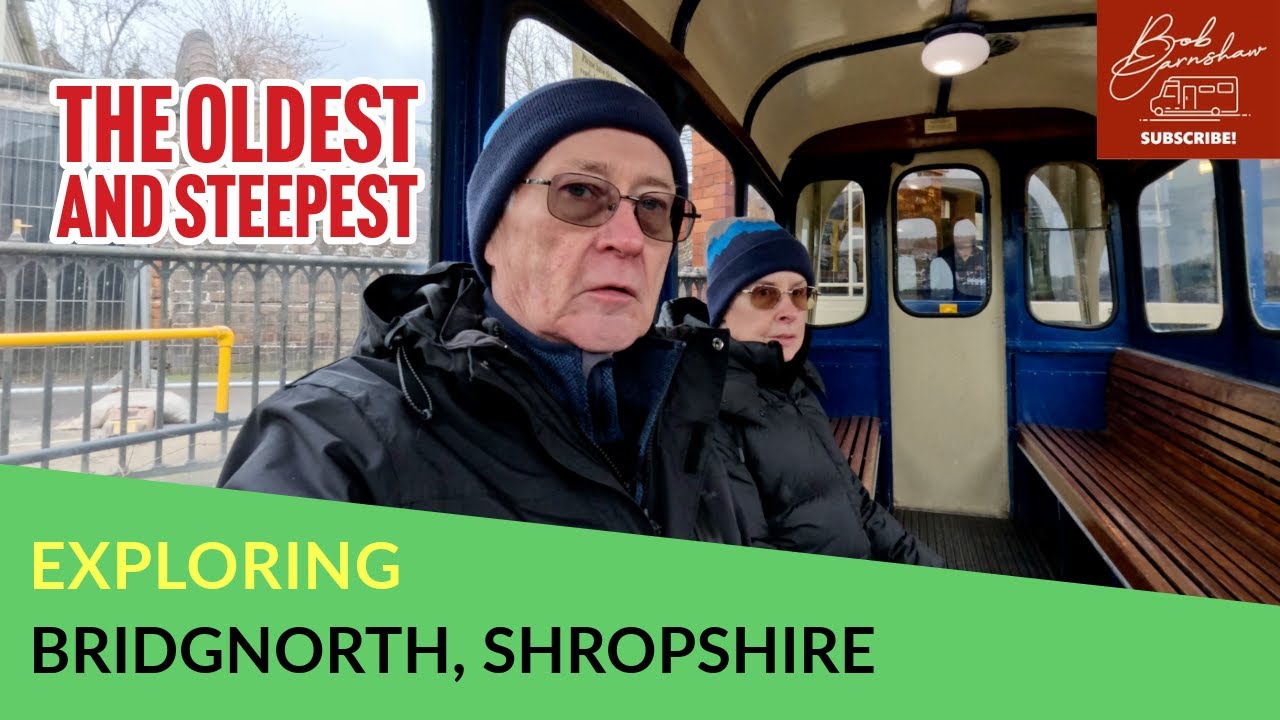 Exploring Bridgnorth, Shropshire - Two Towns In One