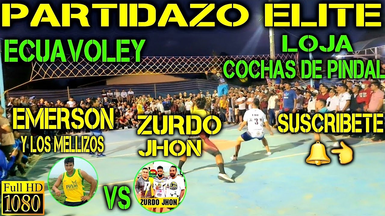 ECUAVOLEY PARTIDAZO EMERSON VS EL ZURDO JHON / FULL ACCIÓN 🔥