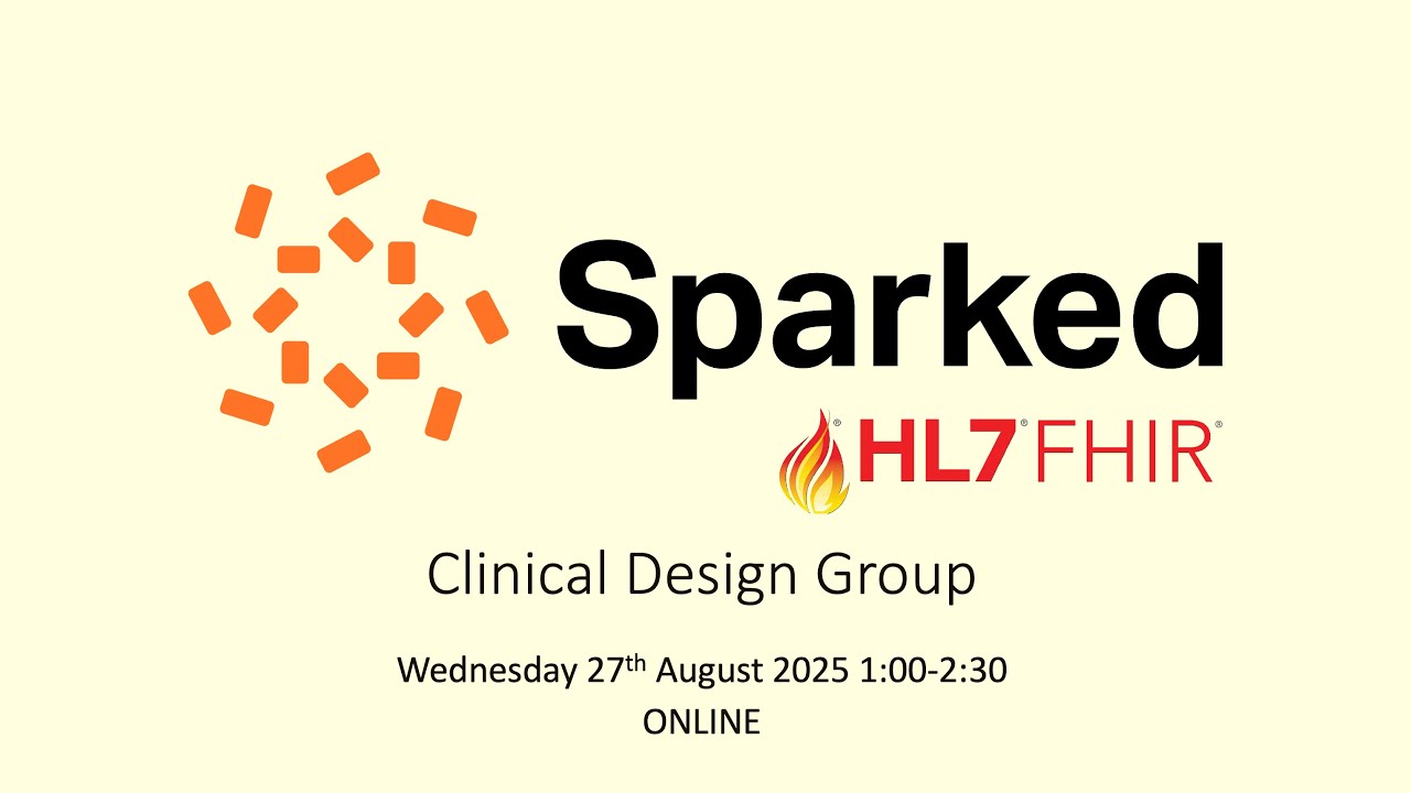 Sparked Clinical Design Group Online Meeting 11 (27 August 2025)