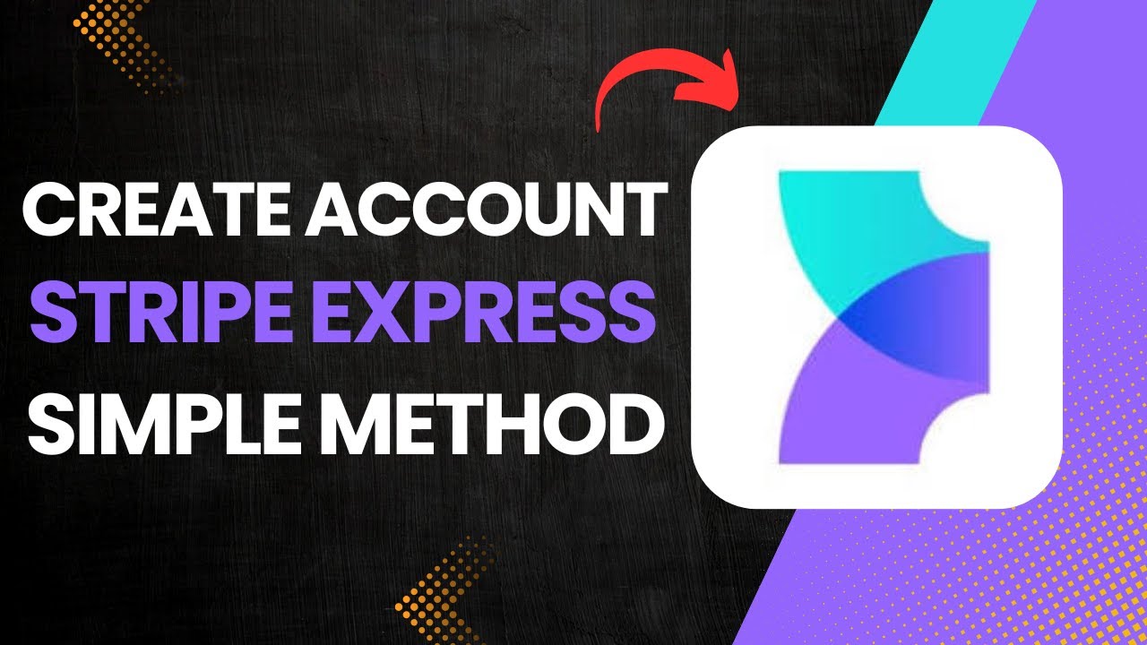 How to Create Account in Stripe Express?