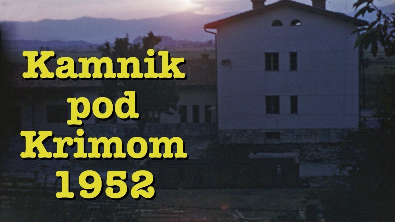 Kamnik pod Krimom, Slovenia (1952)