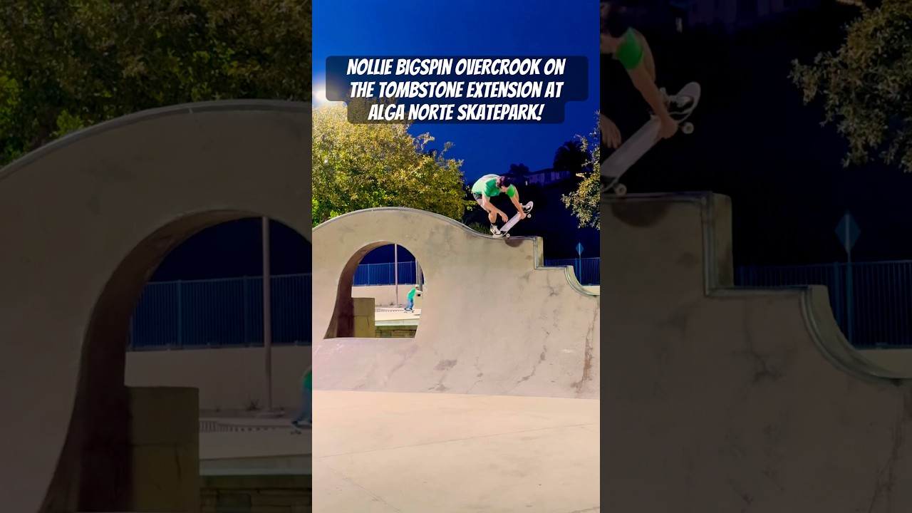 Nollie Bigspin Overcrook on the Tombstone Extension at Alga Norte Skatepark ‼️🌃🛹 