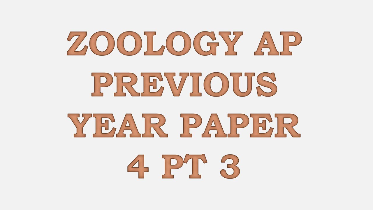ZOOLOGY PREVIOUS YEAR PAPER 4 PT 3. Kindly Like, Share, and Subscribe for more informative videos.