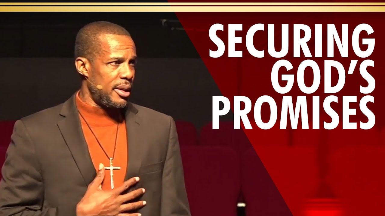 Securing God’s Promises