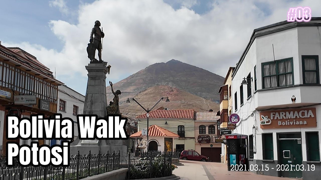 Bolivia Walk 4K I Potosi