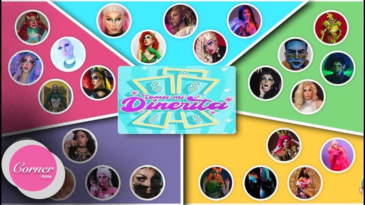 ¡CONOCE A LAS 25 DRAGS DE TOMA MI DINERITA, EL NUEVO REALITY!