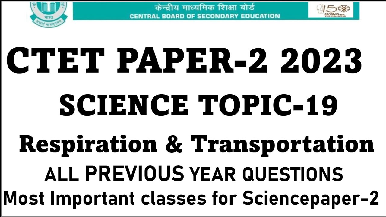 Respiration and transportation in plants and animals||Science Ctet paper-2  July 2023