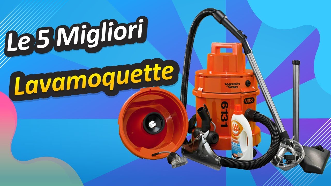 Le 5 Migliori Lavamoquette