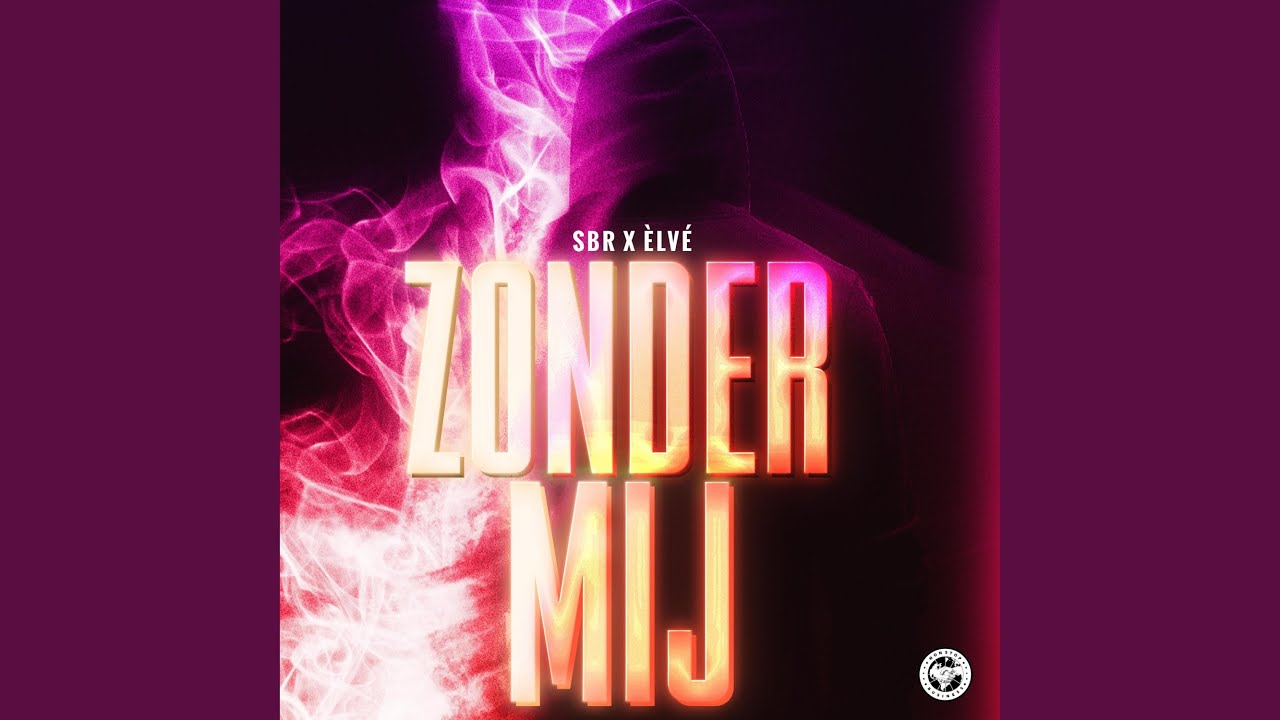Zonder Mij (feat. Élvè)