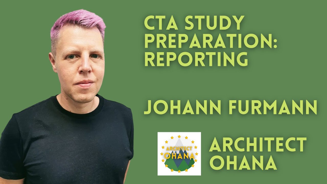 CTA Study Preparation - Reporting by Johann Furmann