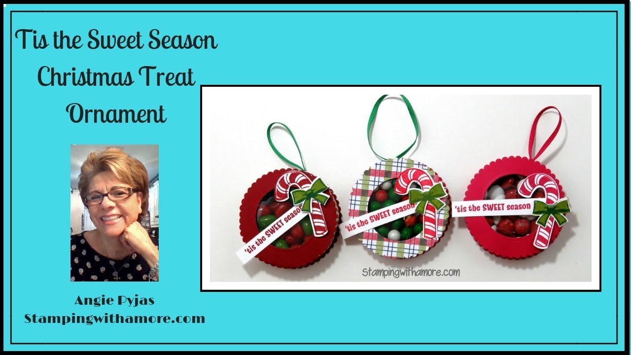 TIS THE SWEET SEASON CHRISTMAS TREAT ORNAMENT