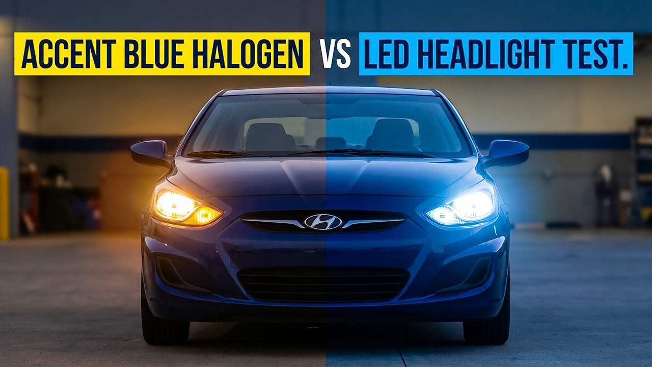 Hyundai Accent Blue Headlight Test - Halogen Vs Led Upgrade Guide