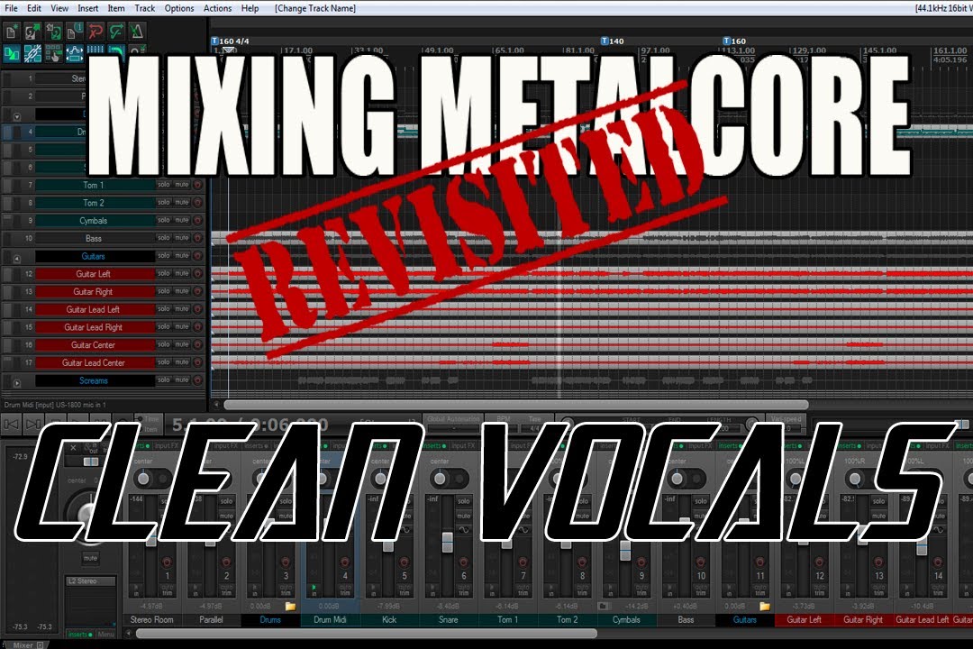Clean Vocals - Mixing Metalcore Revisted