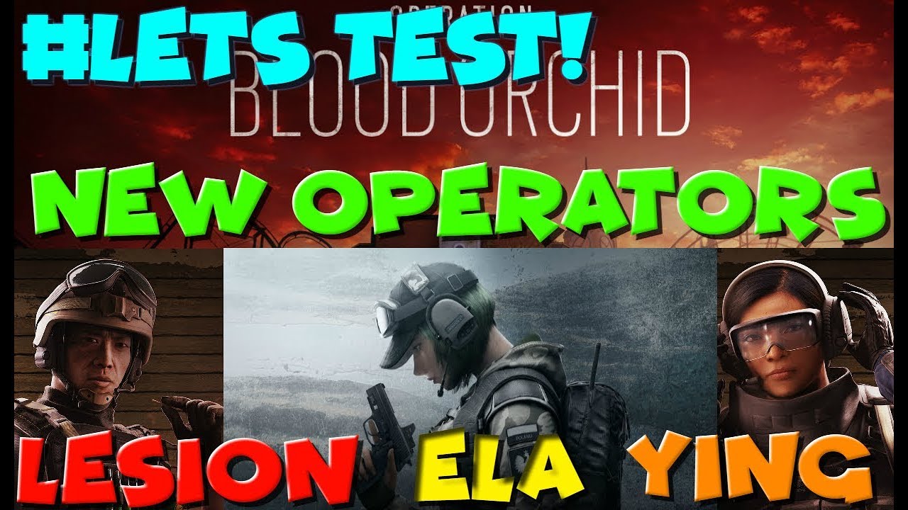 Rainbow Six Siege |#LetsTest NEW OPERATORS