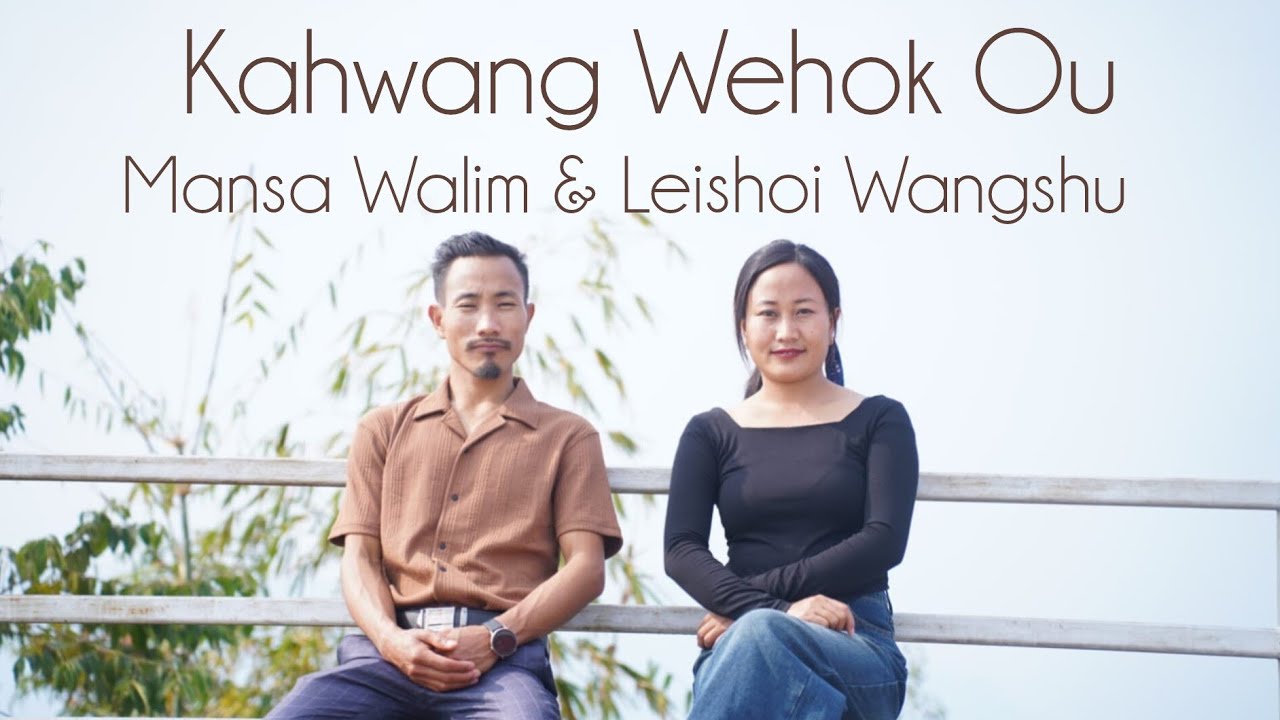 Kahwang Wehok Ou__ Mansa Walim & Leishoi @leishoiwangshu4111 