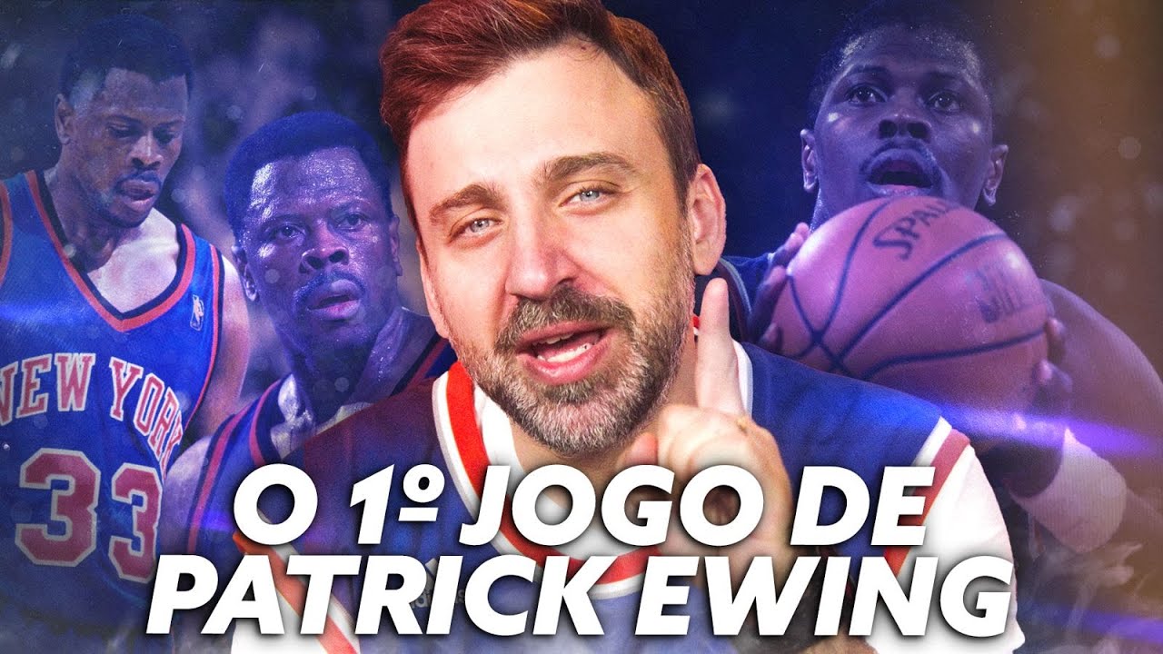 O 1º jogo de PATRICK EWING na NBA!