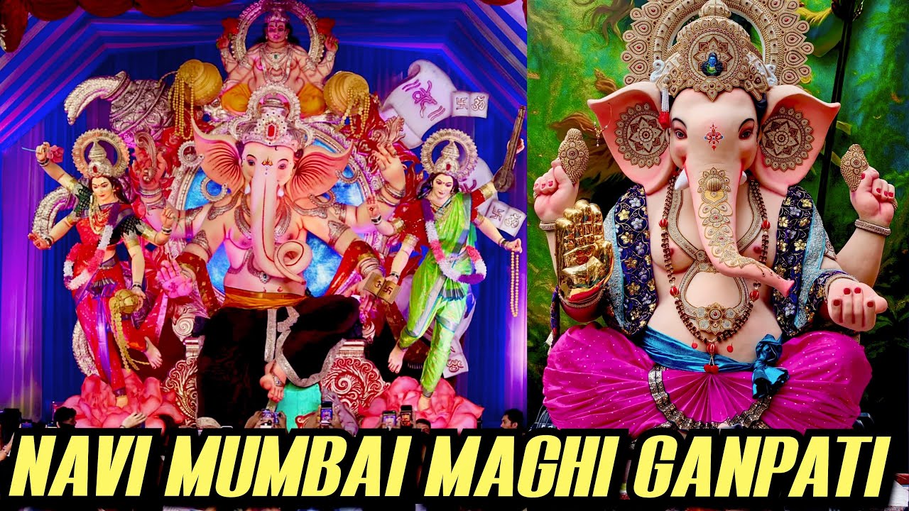 NAVI MUMBAI MAGHI GANPATI AAGMAN 2026