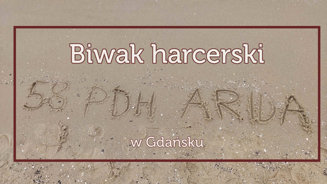 Biwak harcerski- 58 PDH Arida Silvam - w Gdańsku