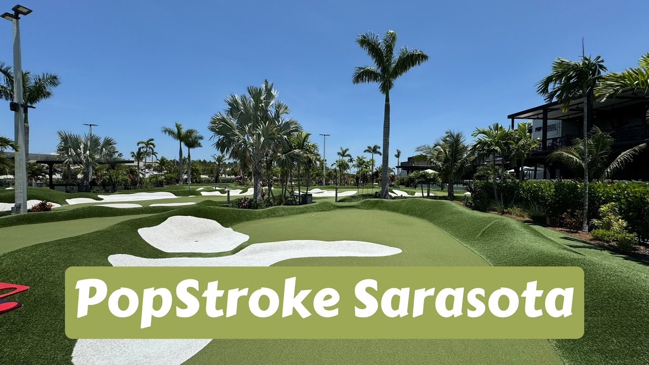 A Quick Trip To PopStroke Sarasota 2024