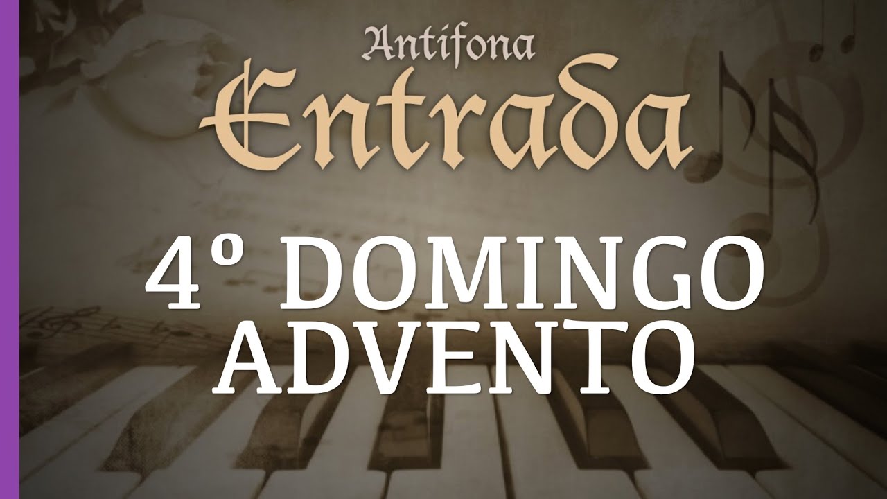 Céus, deixai cair o orvalho | Antífona de Entrada | 4º Domingo do Advento