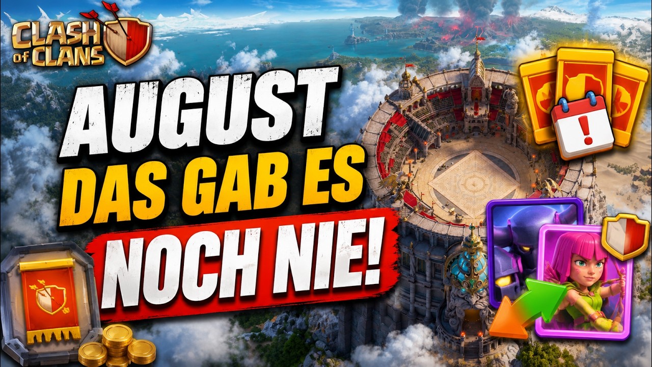 AUGUST SAISON - DAS gab es noch nie! 😍😱 Clash of Clans
