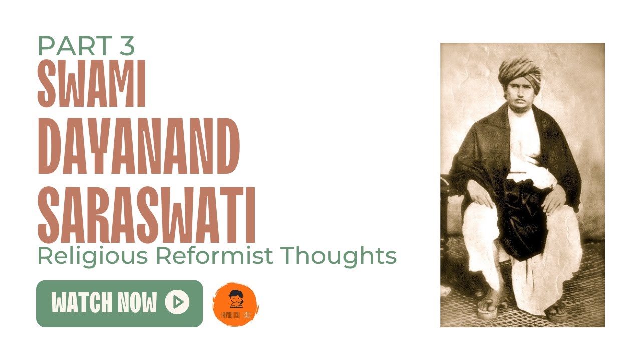 Religious Reformist Thoughts | Swami Dayanand Saraswati | Part 3 | simplified