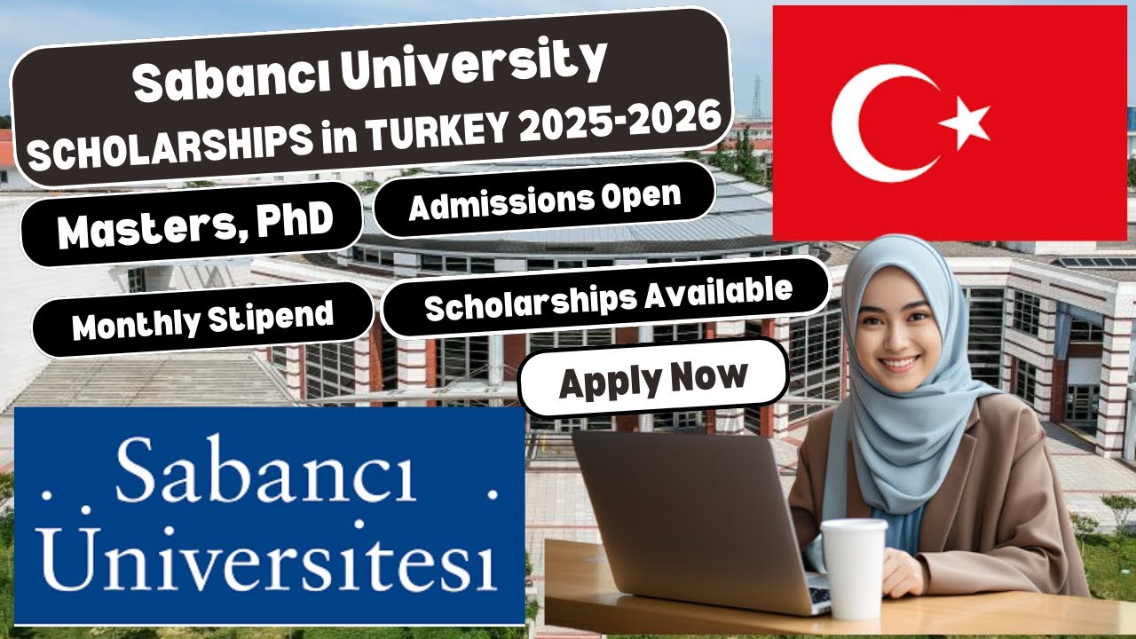 How to Apply for Turkey Scholarship 2025 | How to Apply for Sabanci University Scholarship 2025