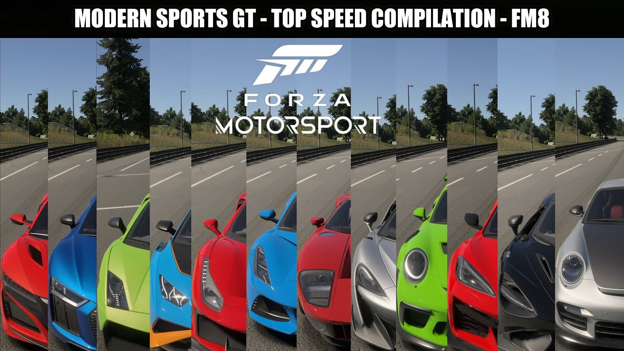 MODERN SPORTS GT - TOP SPEED COMPILATION || FORZA MOTORSPORTS 2023