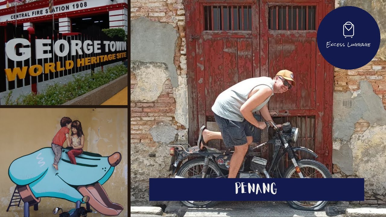 Penang, Malaysia! Our first ever visit, and we LOVED it !