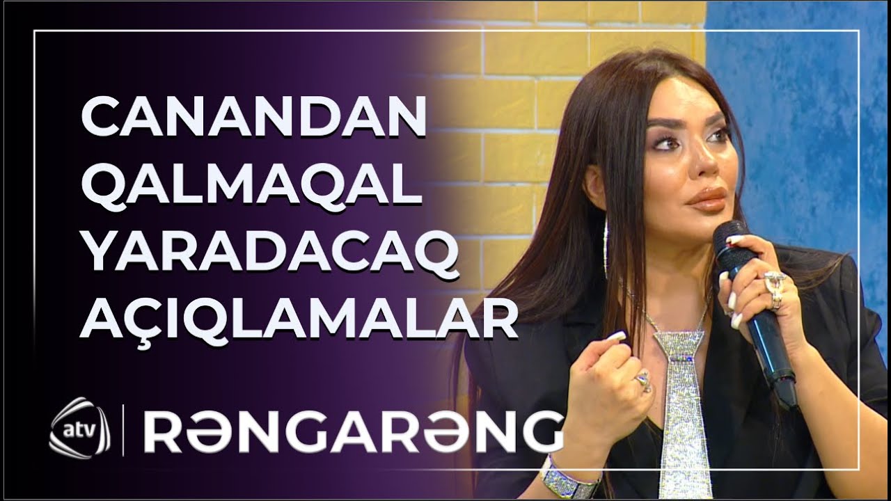 Cananın açıqlamaları ŞOK YARATDI: “Ailəli kişidən uşaq dünyaya gətiməmişəm ki...” / Rəngarəng