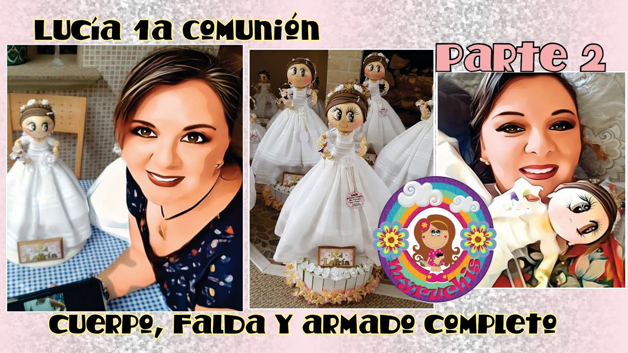 Fofucha Primera Comunión Lucía. PARTE 2