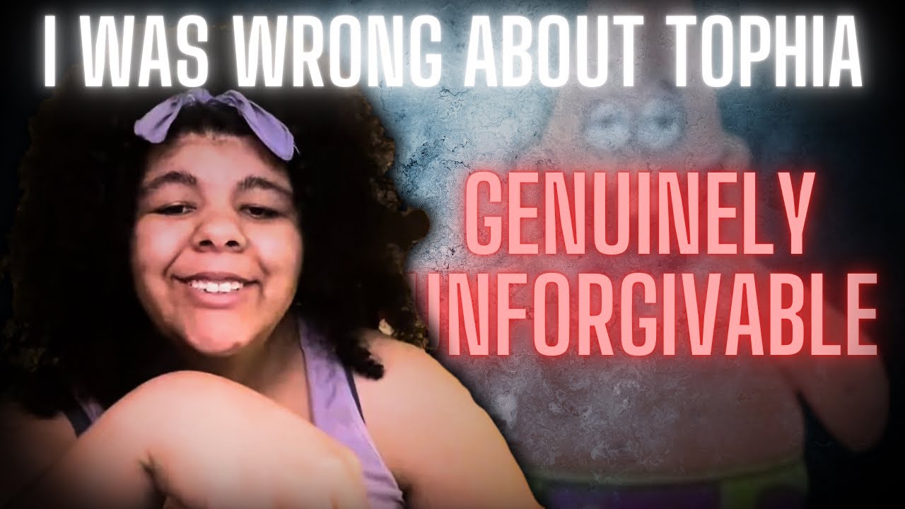 I was WRONG About Tophia |Tophiachu|