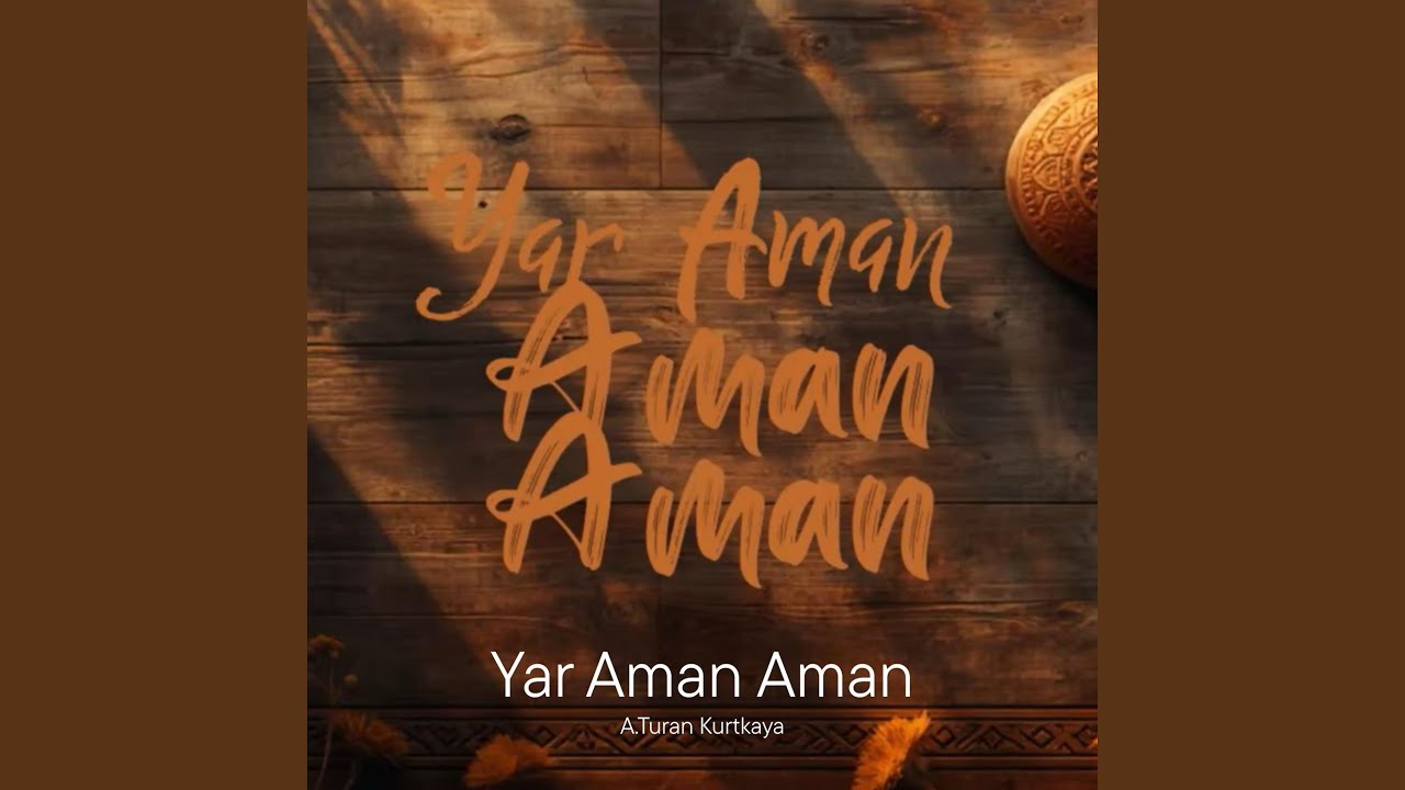 Yar Aman Aman