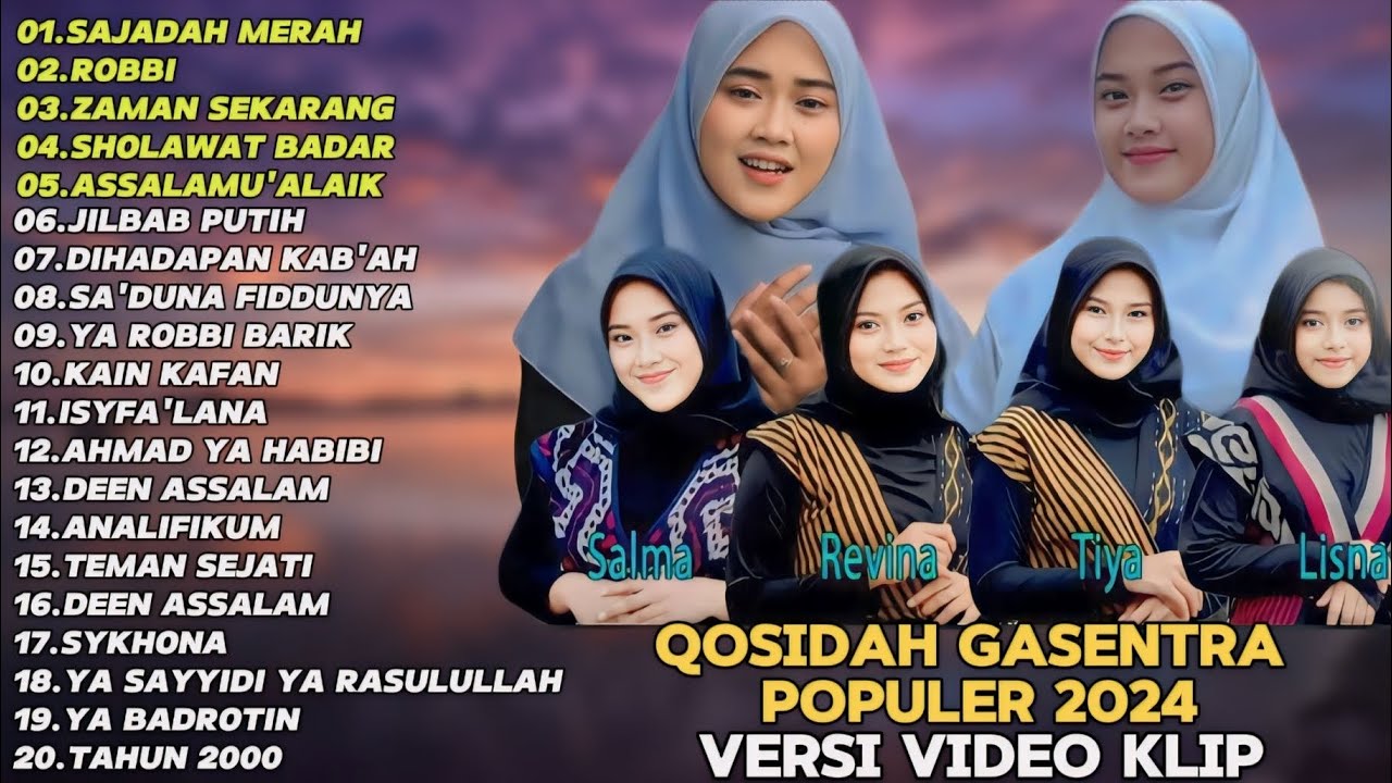 SALMA GASENTRA-SAJADAH MERAH,ROBBI,ZAMAN SEKARANG SHOLAWAT QOSIDAH PENYEJUK HATI GASENTRA TERBARU