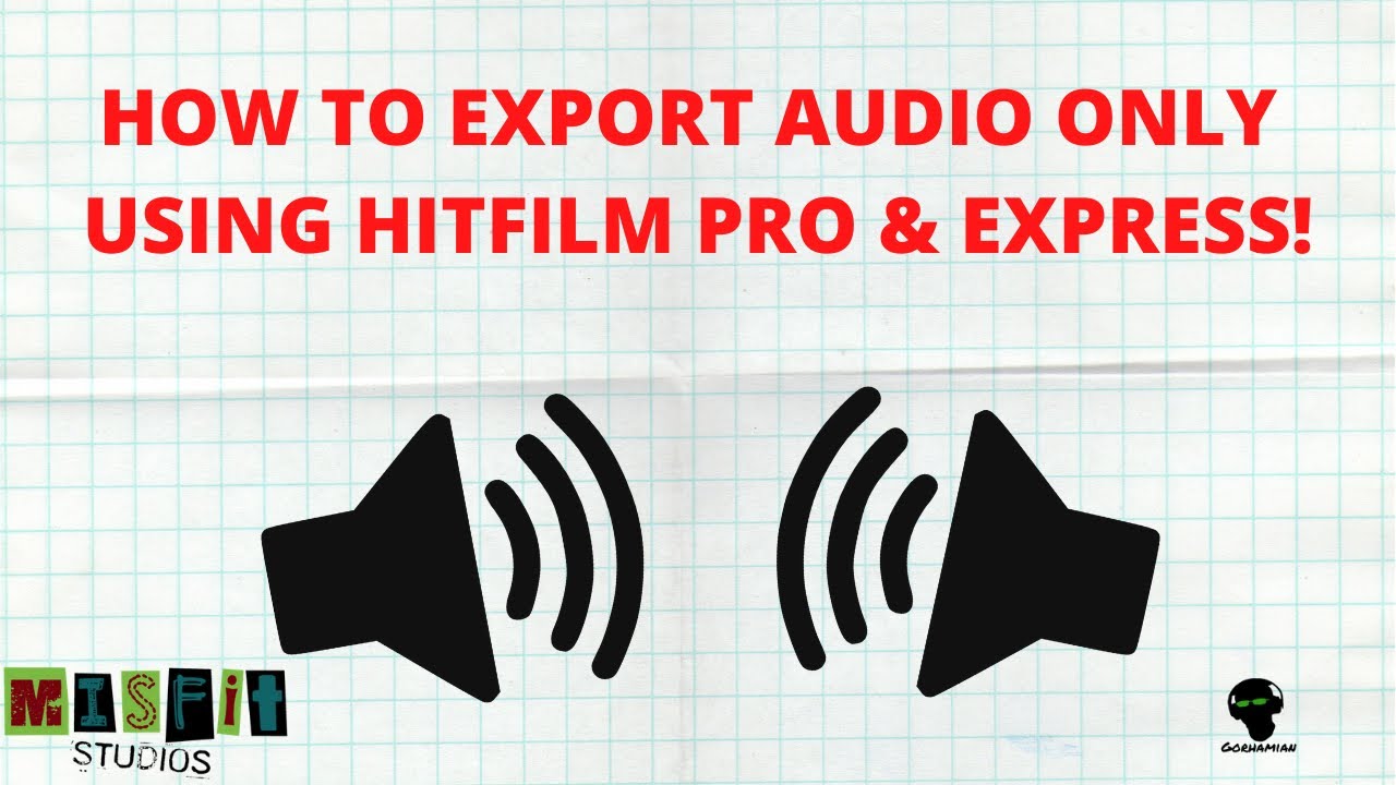 How to Export Audio Only In Hitfilm Express & Hitfilm Pro